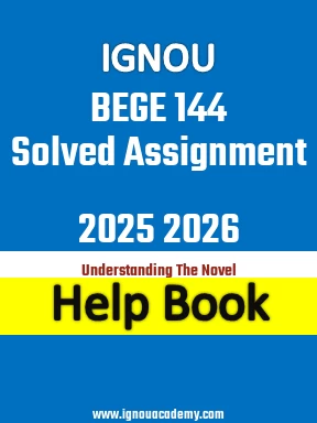 IGNOU BEGE 144 Solved Assignment 2025 2026